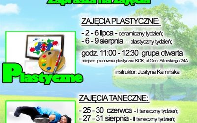 Wakacje 2018 w KCK – zapraszamy na zajęcia plastyczne i taneczne