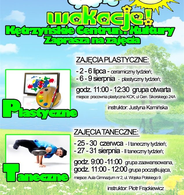 Wakacje 2018 w KCK – zapraszamy na zajęcia plastyczne i taneczne