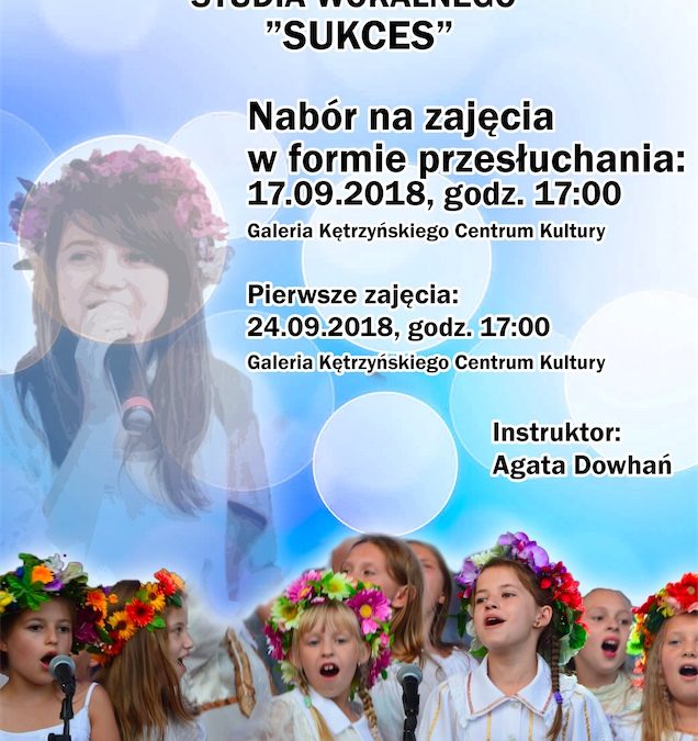 Nabór na zajęcia Studia Wokalnego „Sukces”