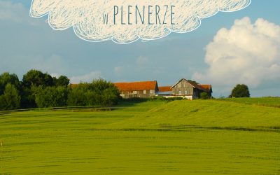 WAKACYJNE PLENERY ARTYSTYCZNE