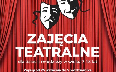 ZAJĘCIA TEATRALNE dla dzieci i młodzieży