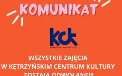 Zajęcia kulturalne w KCK wstrzymane do odwołania