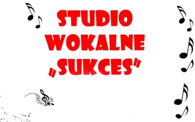 Nabór do Studnia Wokalnego Sukces – WYNIKI 2020