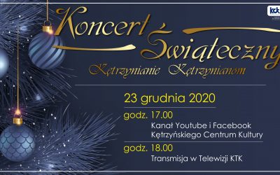 Świąteczny koncert – Kętrzynianie kętrzynianom