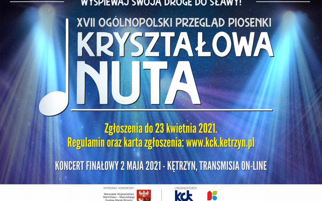 Weź udział w 17.edycji Kryształowej Nuty i wyśpiewaj swoją drogę do sławy!