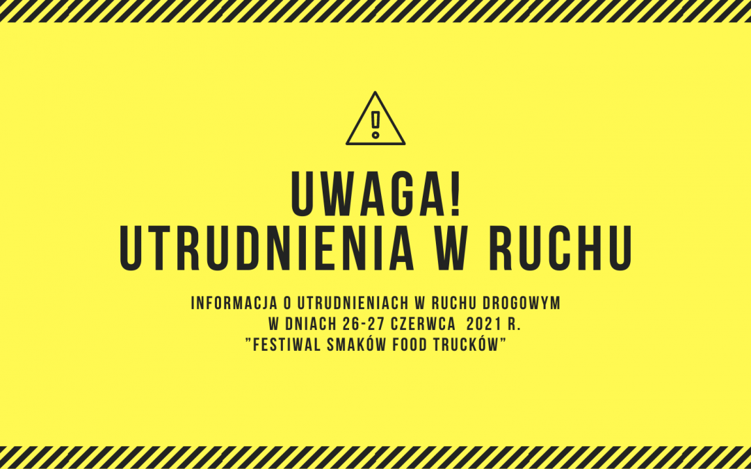 Informacja o utrudnieniach w ruchu drogowym