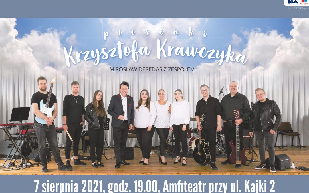 Największe przeboje Krzysztofa Krawczyka wybrzmią już w sierpniu