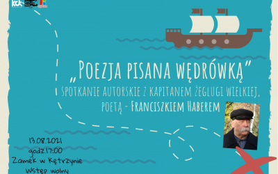 „Poezja pisana wędrówką” – spotkanie autorskie z Franciszkiem Haberem