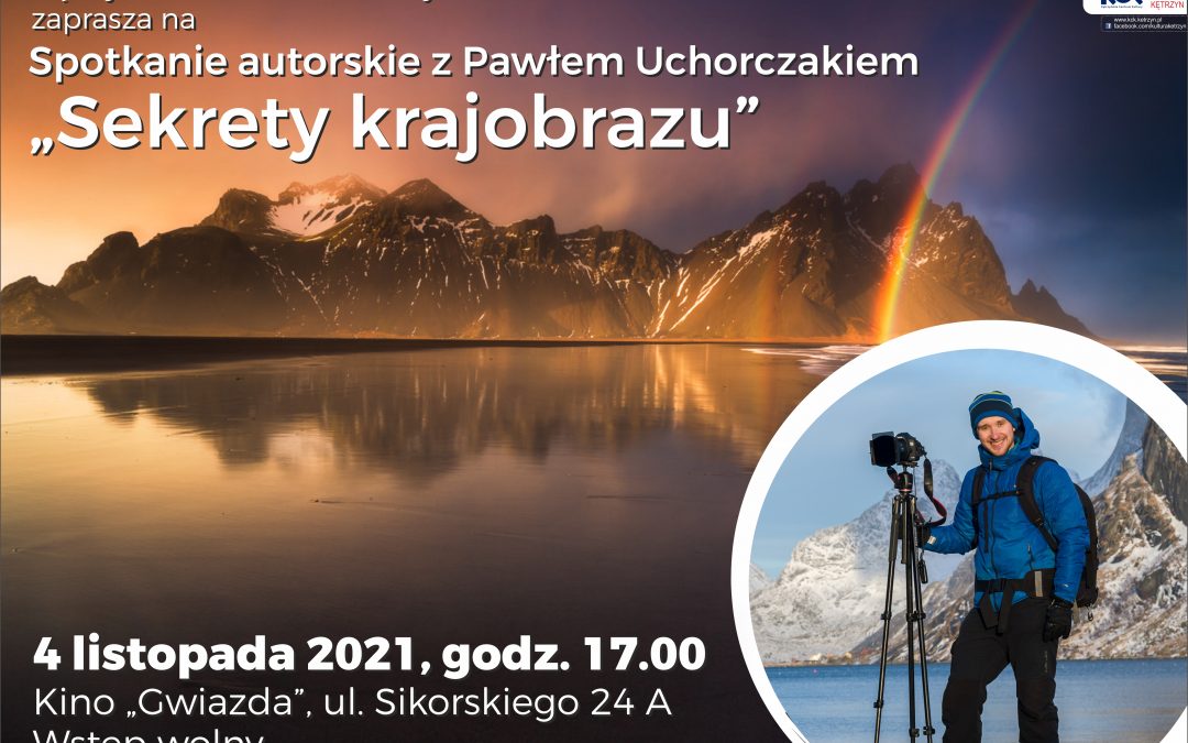 Poznaj „Sekrety krajobrazu” z Pawłem Uchorczakiem