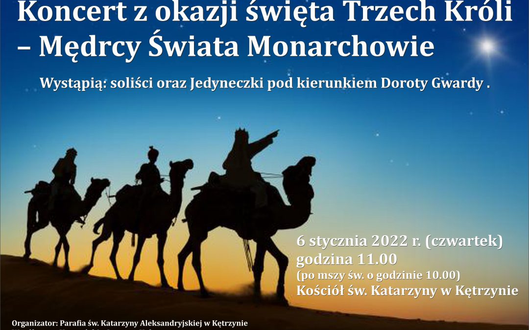 Mędrcy Świata Monarchowie – koncert z okazji święta Trzech Króli