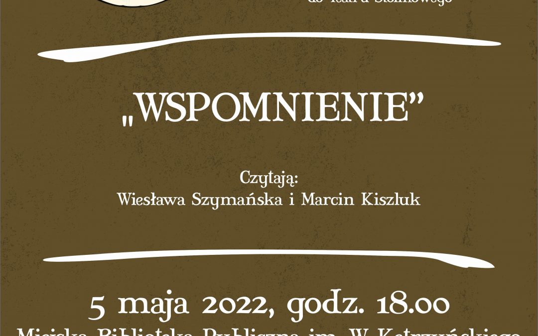Teatr Przy Stoliku – „Wspomnienie” – zaprasza Miejska Biblioteka