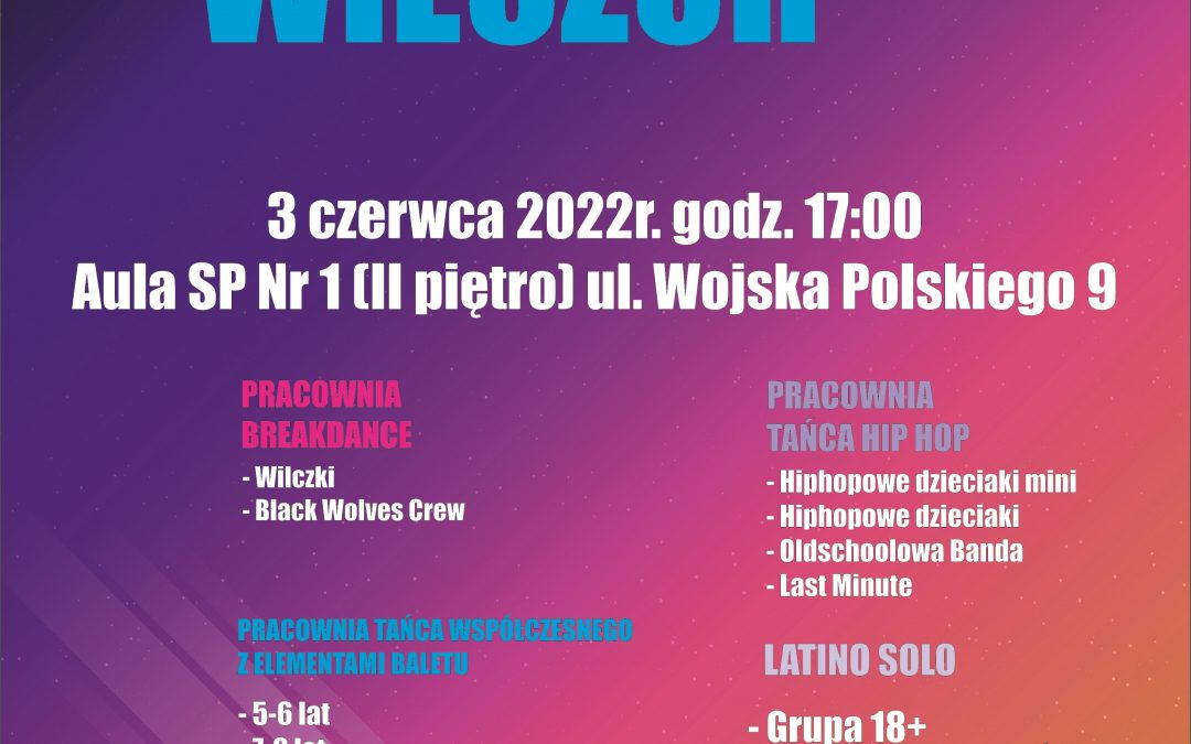 TANECZNY WIECZÓR – zapraszamy na prezentację grup tanecznych KCK