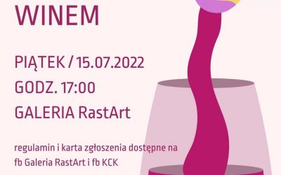 WARSZTATY MALOWANIE WINEM -TRWAJĄ ZAPISY!