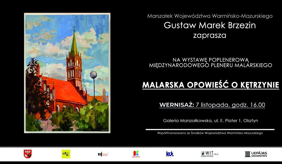 „Malarska opowieść o Kętrzynie” zagości w Galerii Marszałkowskiej