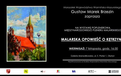 „Malarska opowieść o Kętrzynie” zagości w Galerii Marszałkowskiej