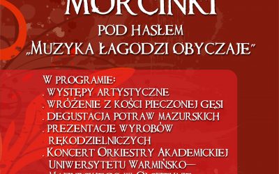 Zapraszamy na XV MAZURSKIE MORCINKI pod hasłem „Muzyka łagodzi obyczaje”