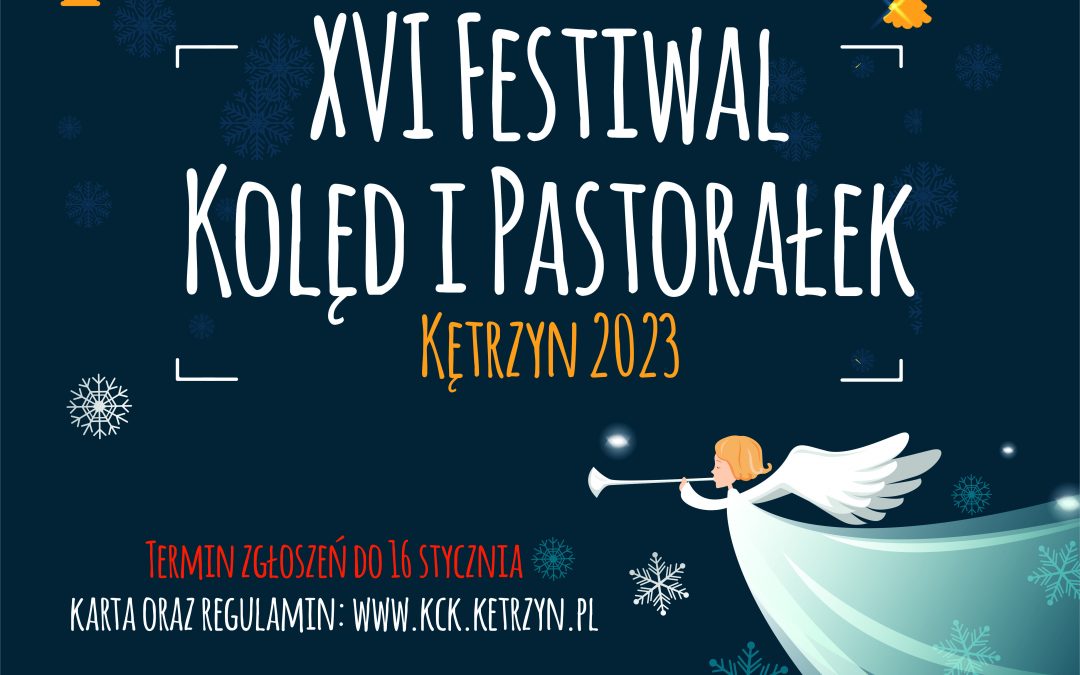 Kolędujmy razem! Weź udział w XVI edycji Festiwalu Kolęd i Pastorałek