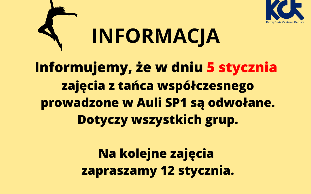 INFORMACJA DLA GRUP TAŃCA WSPÓŁCZESNEGO