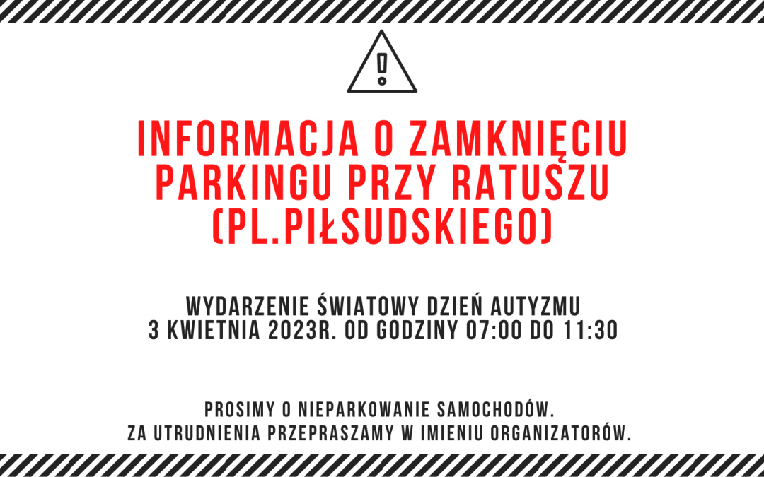 Parking wyłączony z użytku – 3 kwietnia