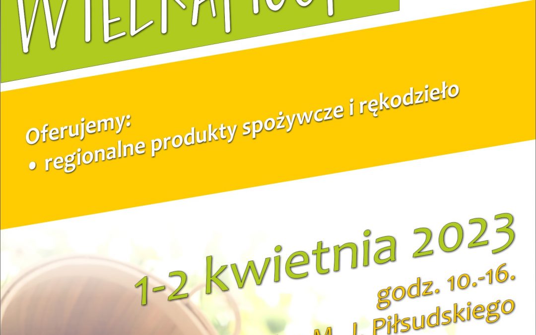 Zapraszamy na Jarmark Wielkanocny