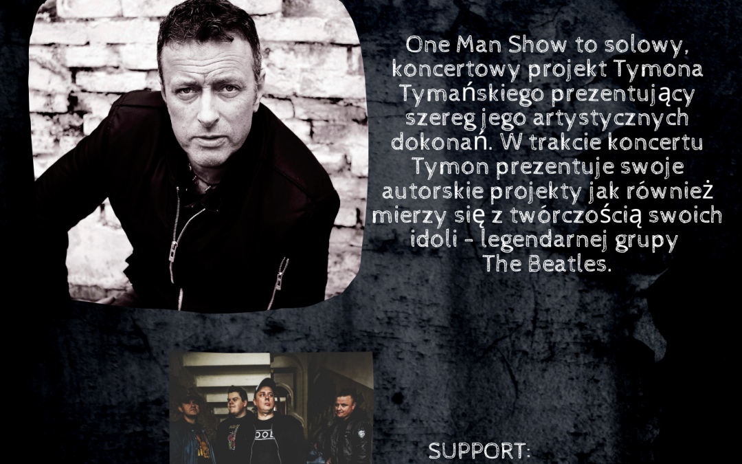 TYMON TYMAŃSKI zagra w Kętrzynie!