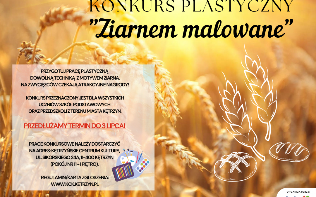 Ziarnem malowane – przedłużony termin!