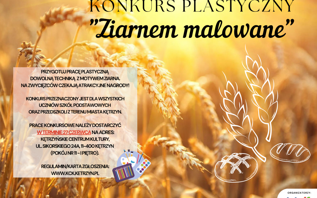 Ziarnem malowane – weź udział w konkursie plastycznym!