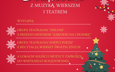 Spotkanie świąteczne z muzyką, wierszem i teatrem