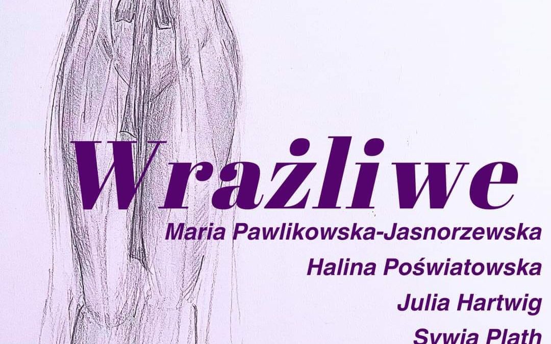 WRAŻLIWE – dodatkowy spektakl