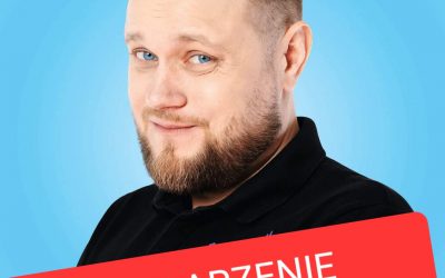 STAND UP MICHAŁ KUTEK – ODWOŁANY!!!