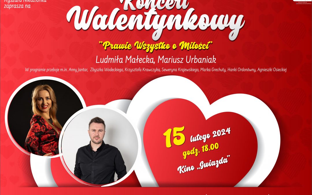 Koncert Walentynkowy „Prawie Wszystko o Miłości”