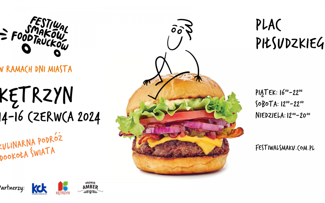 Festiwal Smaków Food Trucków w Kętrzynie