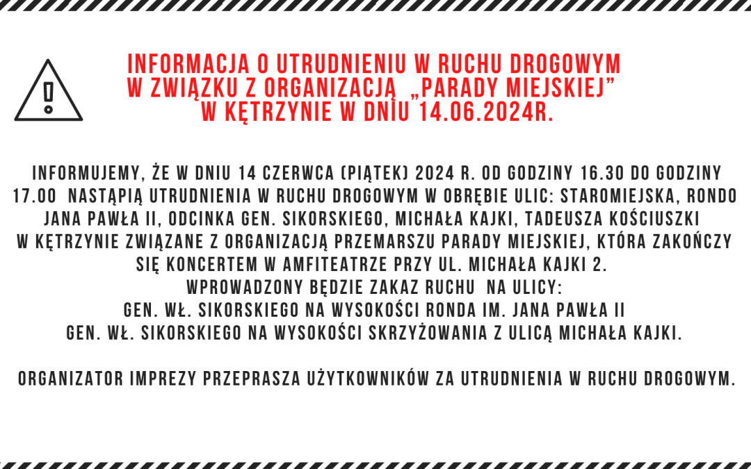 INFORMACJE O ZMIANIE ORGANIZACJI RUCHU: Parada Miejska