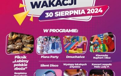 Pożegnania Wakacji z Piknikiem Zbożowym i dobrą muzyką
