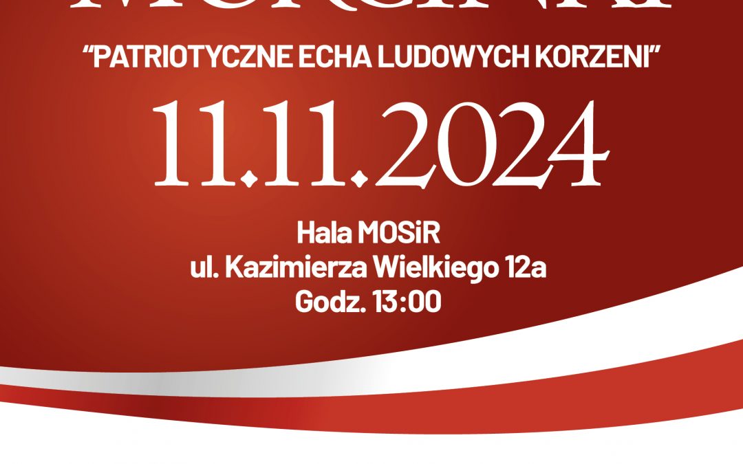 MAZURSKIE MORCINKI pod hasłem „Patriotyczne echa ludowych korzeni”