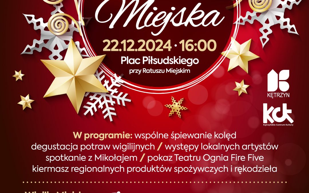 Zapraszamy na Jarmark Bożonarodzeniowy oraz na Wigilię Miejską