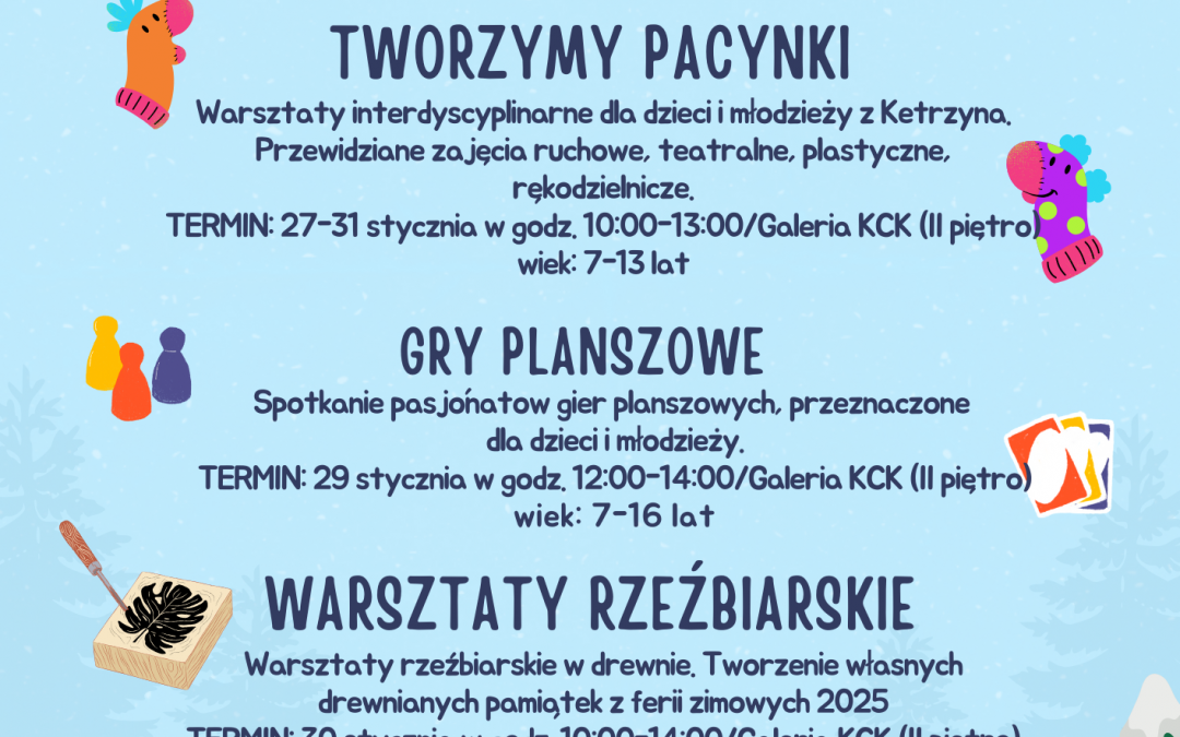Ferie zimowe w Kętrzyńskim Centrum Kultury