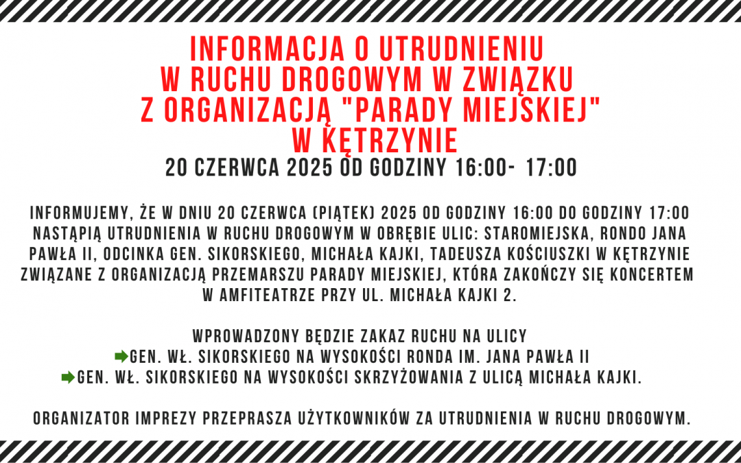INFORMACJA O CZASOWEJ ORG. RUCHU – Parada Miejska