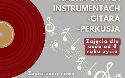 ZAJĘCIA MUZYCZNE – GITARA I PERKUSJA