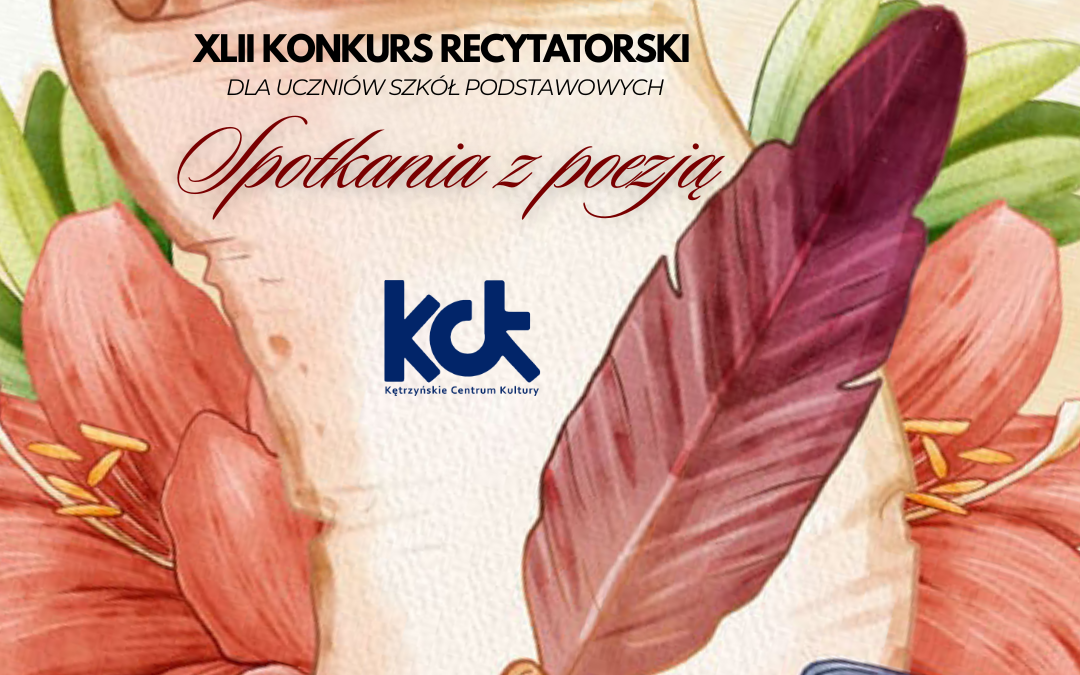 Konkurs Recytatorski „Spotkania z Poezją – rusza kolejna edycja