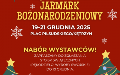Kętrzyński Jarmark Bożonarodzeniowy – NABÓR WYSTAWCÓW