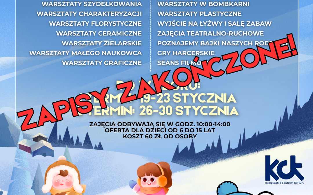 FERIE ZIMOWE – ZAPISY ZAMKNIĘTE