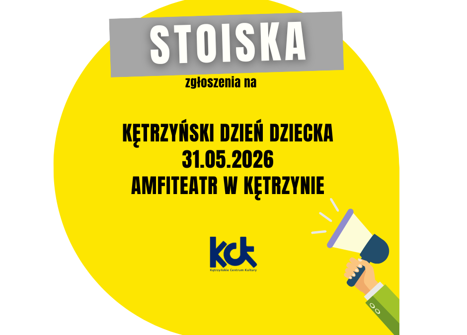 Zgłoszenia wystawców – KĘTRZYŃSKI DZIEŃ DZIECKA 2026