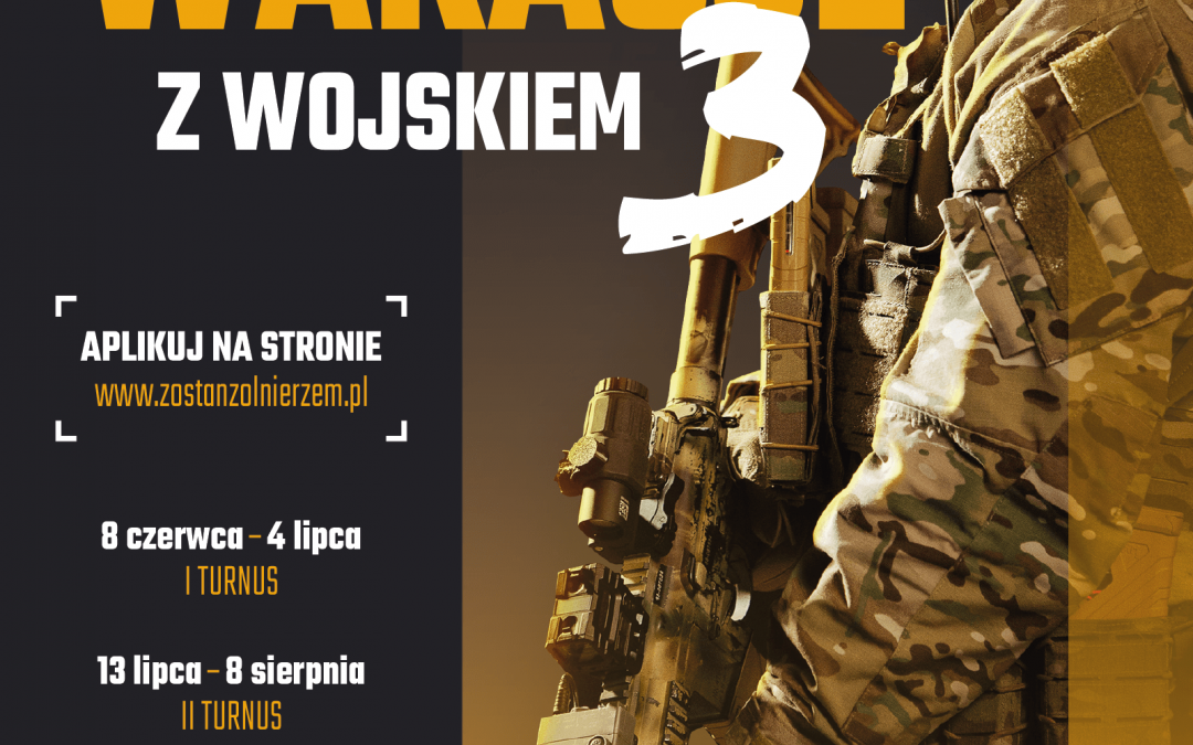 Spędź wakacje z Wojskiem