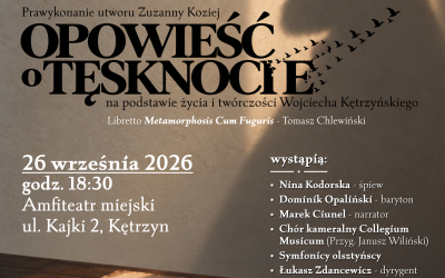 Opowieść o tęsknocie/koncert z okazji 80-lecia nazwy Kętrzyn